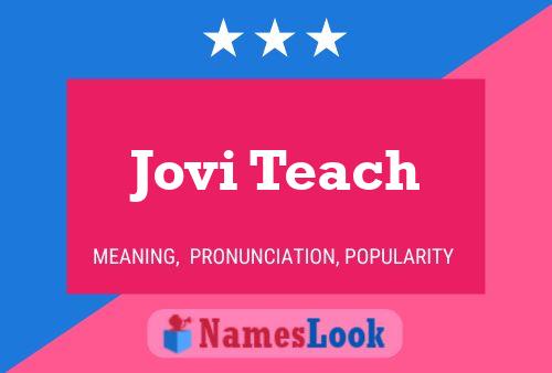 Jovi Teach 名字海报