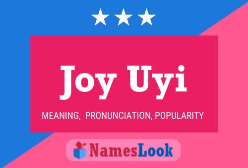 Joy Uyi 名字海报