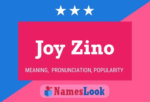 Joy Zino 名字海报