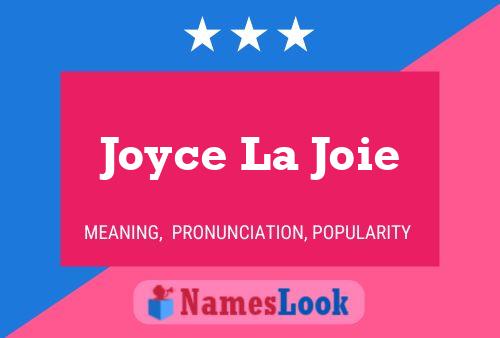 Joyce La Joie 名字海报