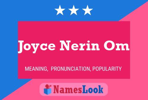 Joyce Nerin Om 名字海报