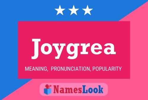 Joygrea 名字海报