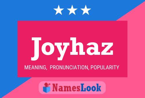 Joyhaz 名字海报