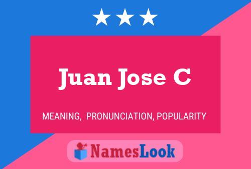 Juan Jose C 名字海报