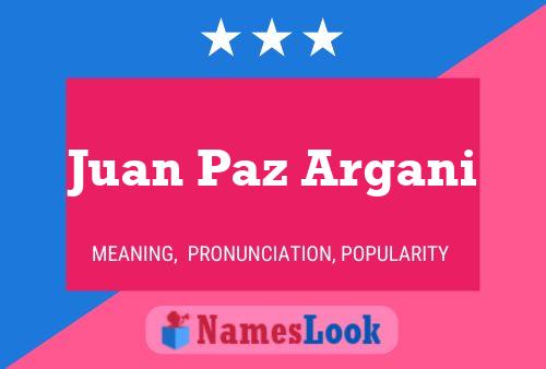 Juan Paz Argani 名字海报