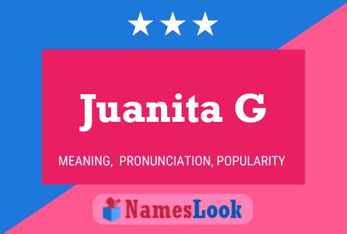 Juanita G 名字海报