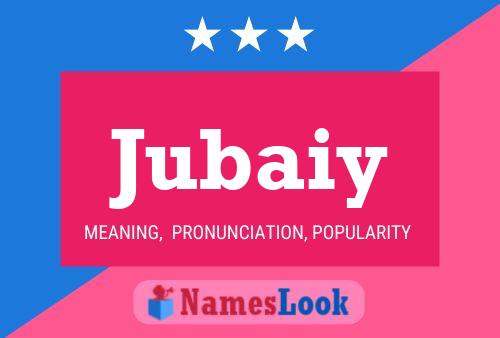 Jubaiy 名字海报