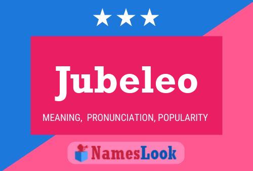 Jubeleo 名字海报