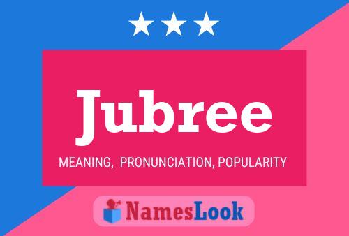 Jubree 名字海报