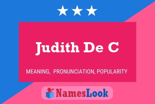 Judith De C 名字海报