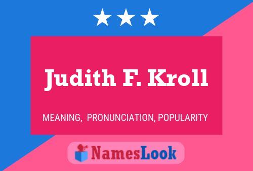 Judith F. Kroll 名字海报