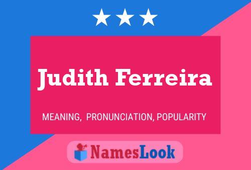 Judith Ferreira 名字海报