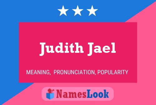 Judith Jael 名字海报