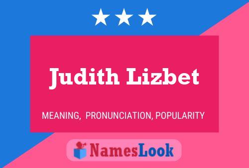 Judith Lizbet 名字海报