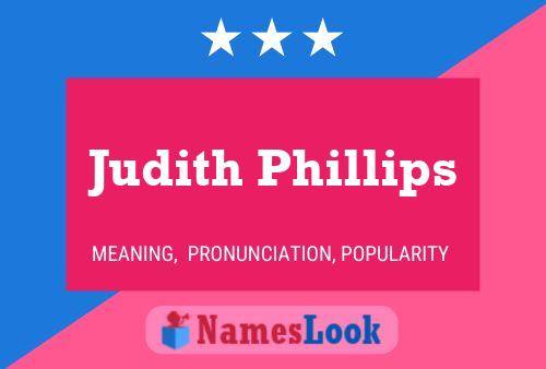 Judith Phillips 名字海报