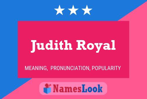 Judith Royal 名字海报