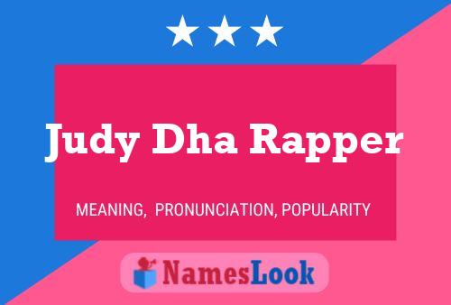 Judy Dha Rapper 名字海报