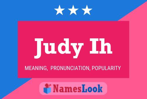 Judy Ih 名字海报