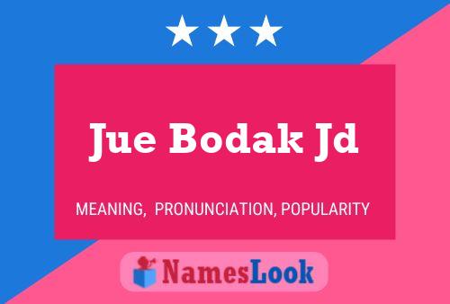 Jue Bodak Jd 名字海报