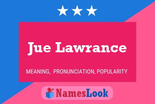 Jue Lawrance 名字海报