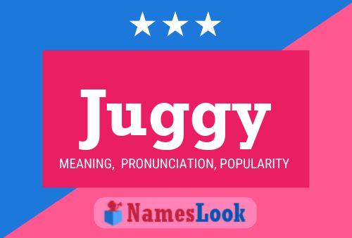 Juggy 名字海报