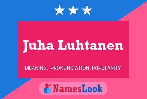 Juha Luhtanen 名字海报