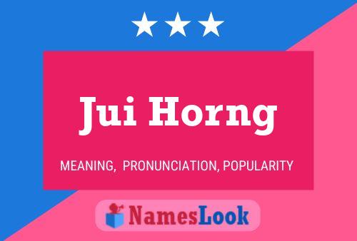 Jui Horng 名字海报