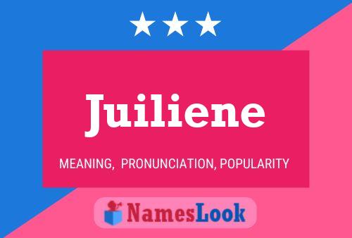 Juiliene 名字海报