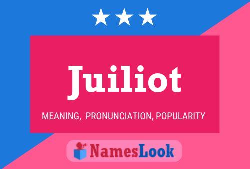 Juiliot 名字海报