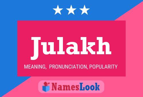 Julakh 名字海报