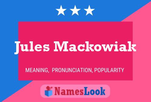 Jules Mackowiak 名字海报