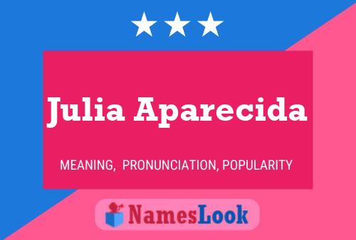 Julia Aparecida 名字海报