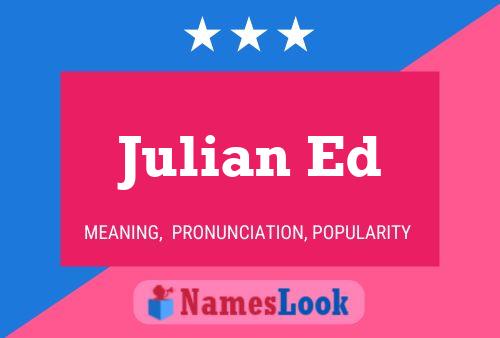 Julian Ed 名字海报