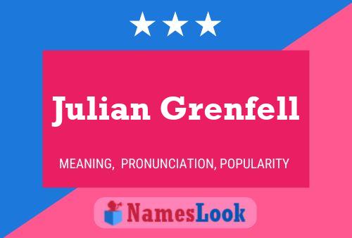 Julian Grenfell 名字海报