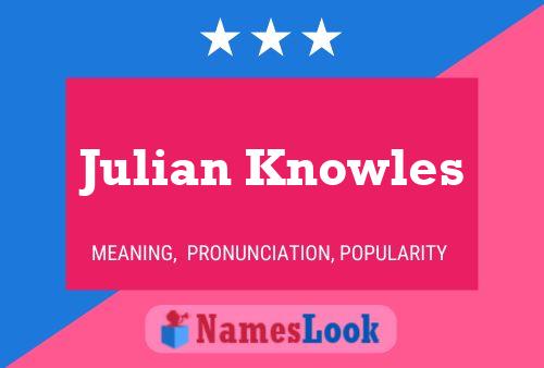 Julian Knowles 名字海报