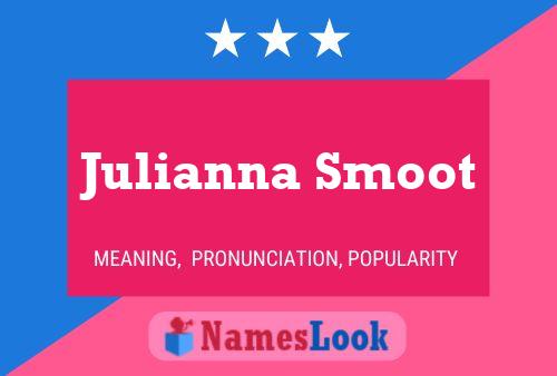 Julianna Smoot 名字海报