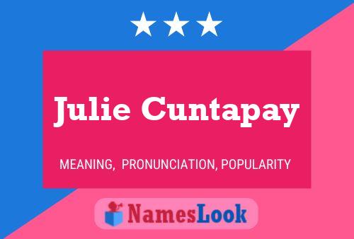 Julie Cuntapay 名字海报