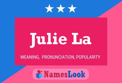 Julie La 名字海报