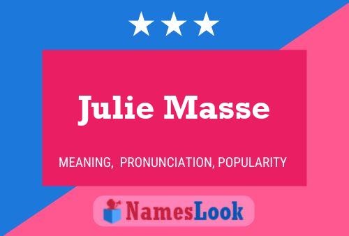 Julie Masse 名字海报