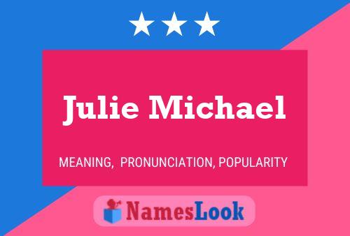 Julie Michael 名字海报