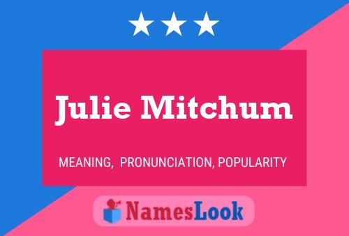 Julie Mitchum 名字海报