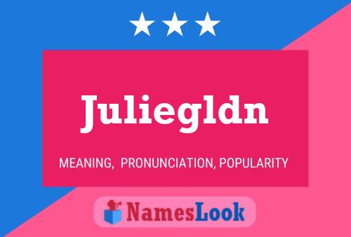 Juliegldn 名字海报