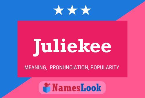 Juliekee 名字海报