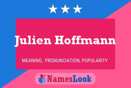 Julien Hoffmann 名字海报