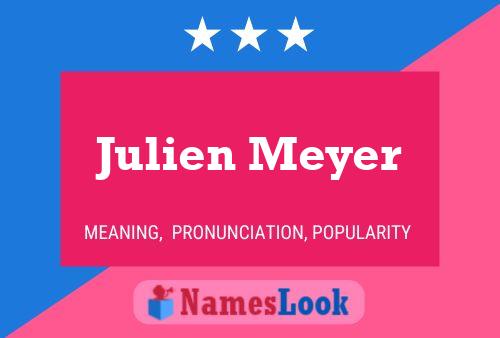 Julien Meyer 名字海报