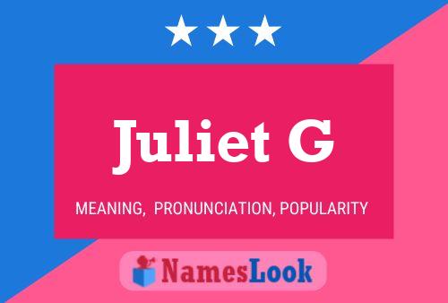 Juliet G 名字海报