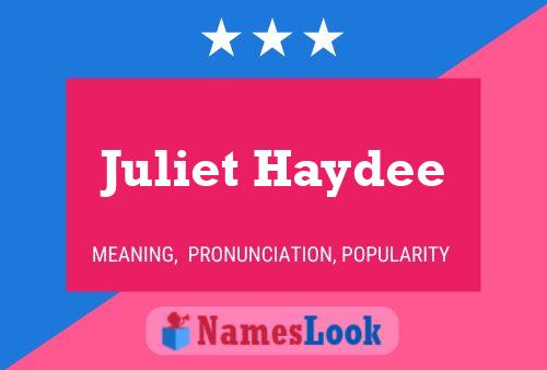 Juliet Haydee 名字海报