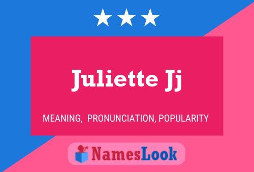 Juliette Jj 名字海报