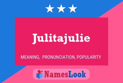 Julitajulie 名字海报