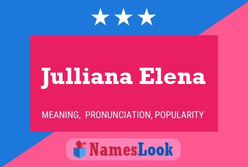 Julliana Elena 名字海报